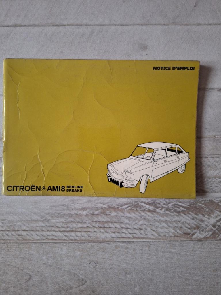NOTICE D’UTILISATION CITROËN AMI 8 LesAnciennes.com