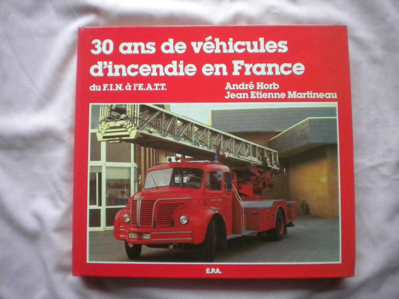 30 ans de véhicules incendie en France LesAnciennes.com