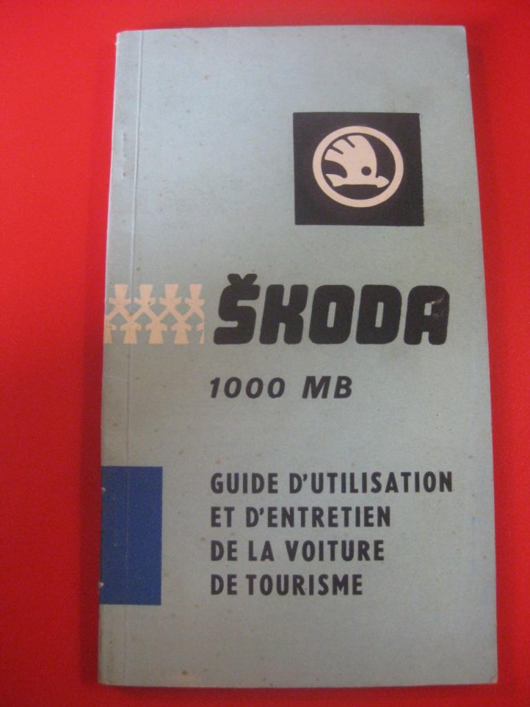 Skoda 1000 MB 1965, notice d'entretien LesAnciennes.com
