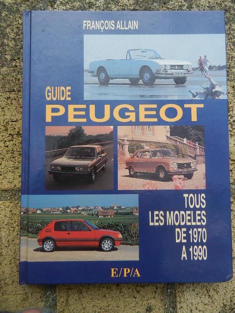 Livre: Guide Peugeot modèles de 1970 à 1990 LesAnciennes.com