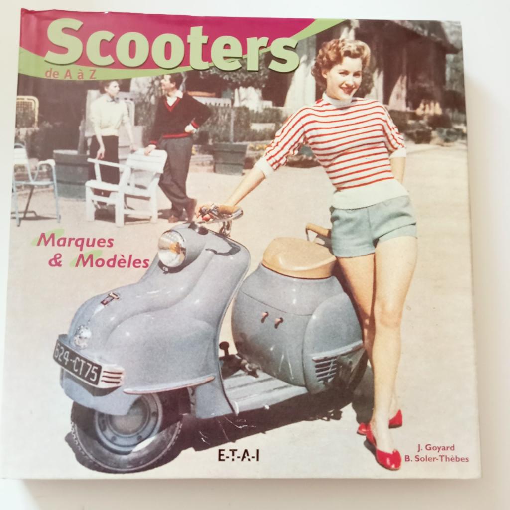 LIVRE SCOOTER DE A à Z Edition E.T.A.I 2005 LesAnciennes.com