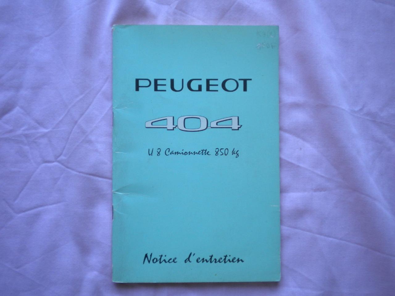 Peugeot 404 notice entretien U8 850 kg LesAnciennes.com