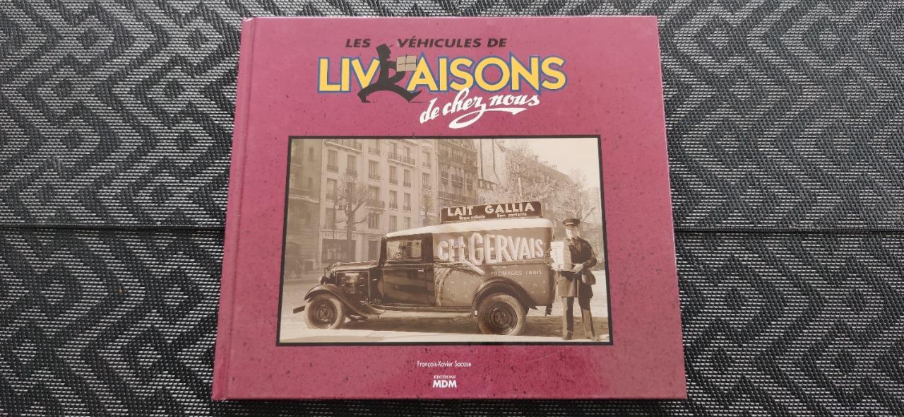 Livre LES VEHICULES DE LIVRAISON DE CHEZ NOUS LesAnciennes.com