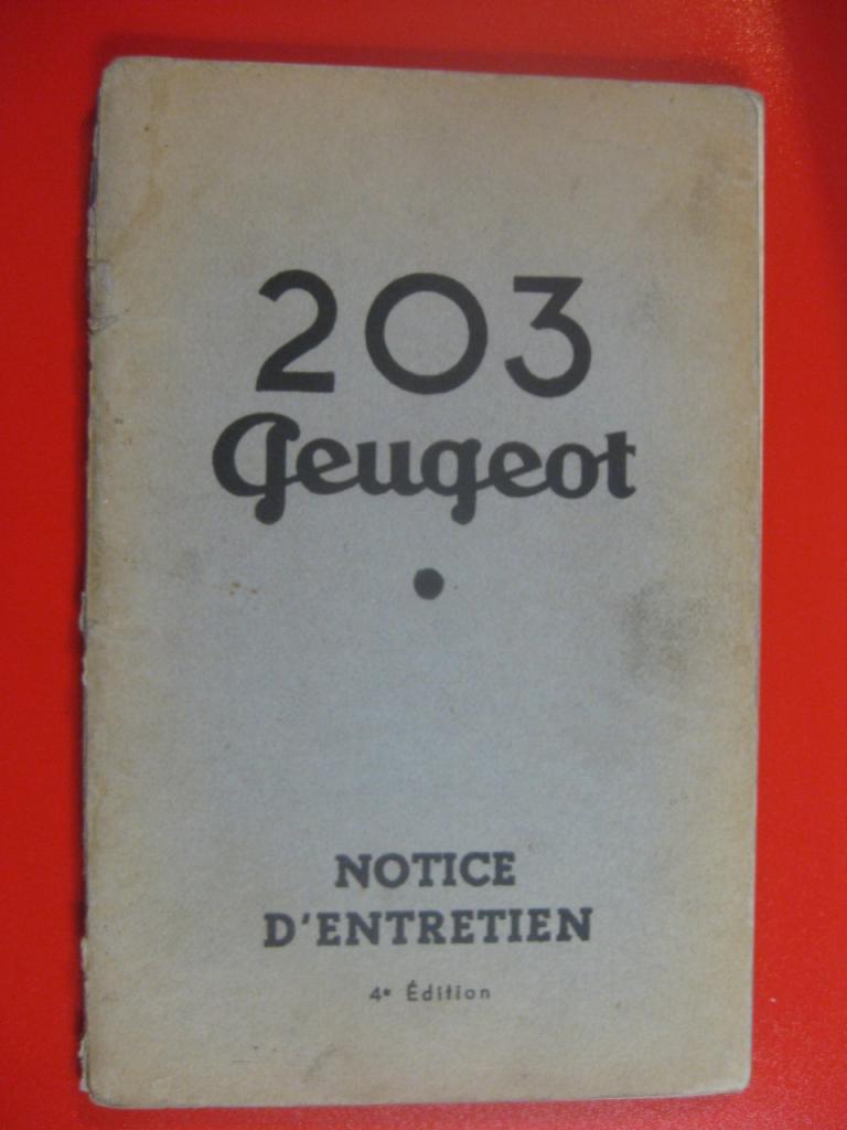Peugeot 203, notice d'entretien 1950 LesAnciennes.com