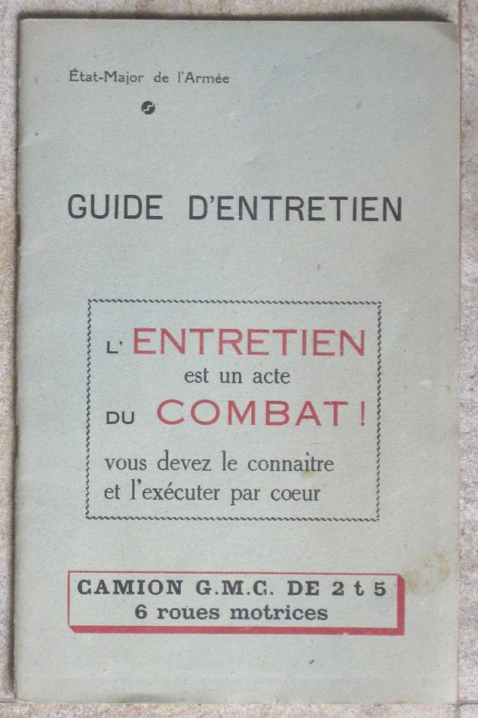 Guide d'Entretien Camion GMC. 2,5 t 6 roues LesAnciennes.com