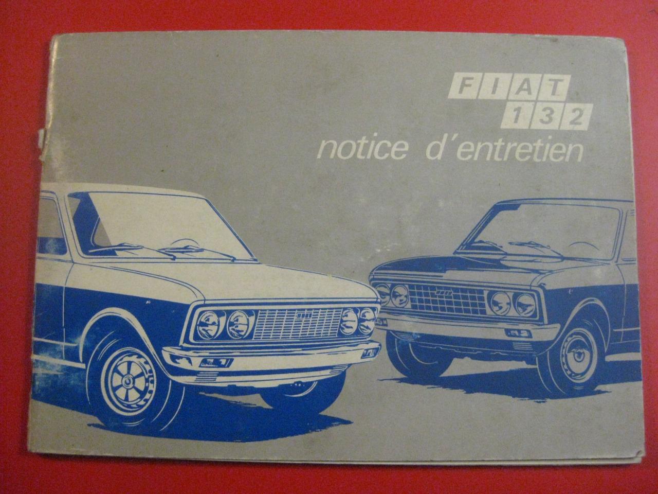 Fiat 132 special, notice d'entretien LesAnciennes.com