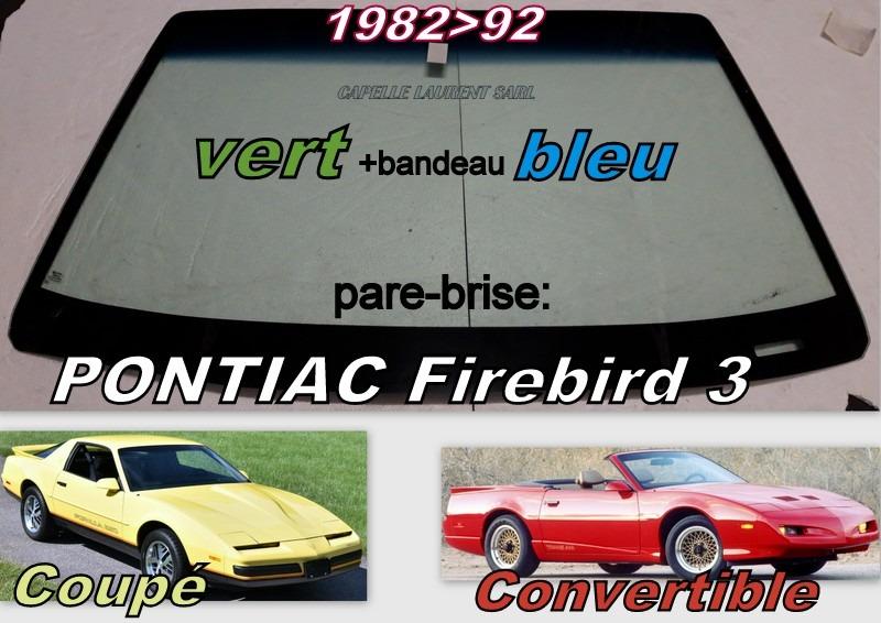 PONTIAC FIREBIRD 3 & 4 PARE BRISE NEUF LesAnciennes.com