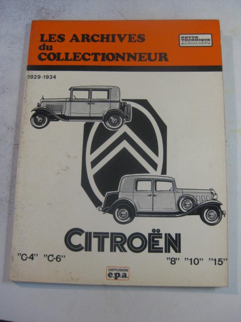 Citroën C4, C6 & Rosalie. Archives collection LesAnciennes.com