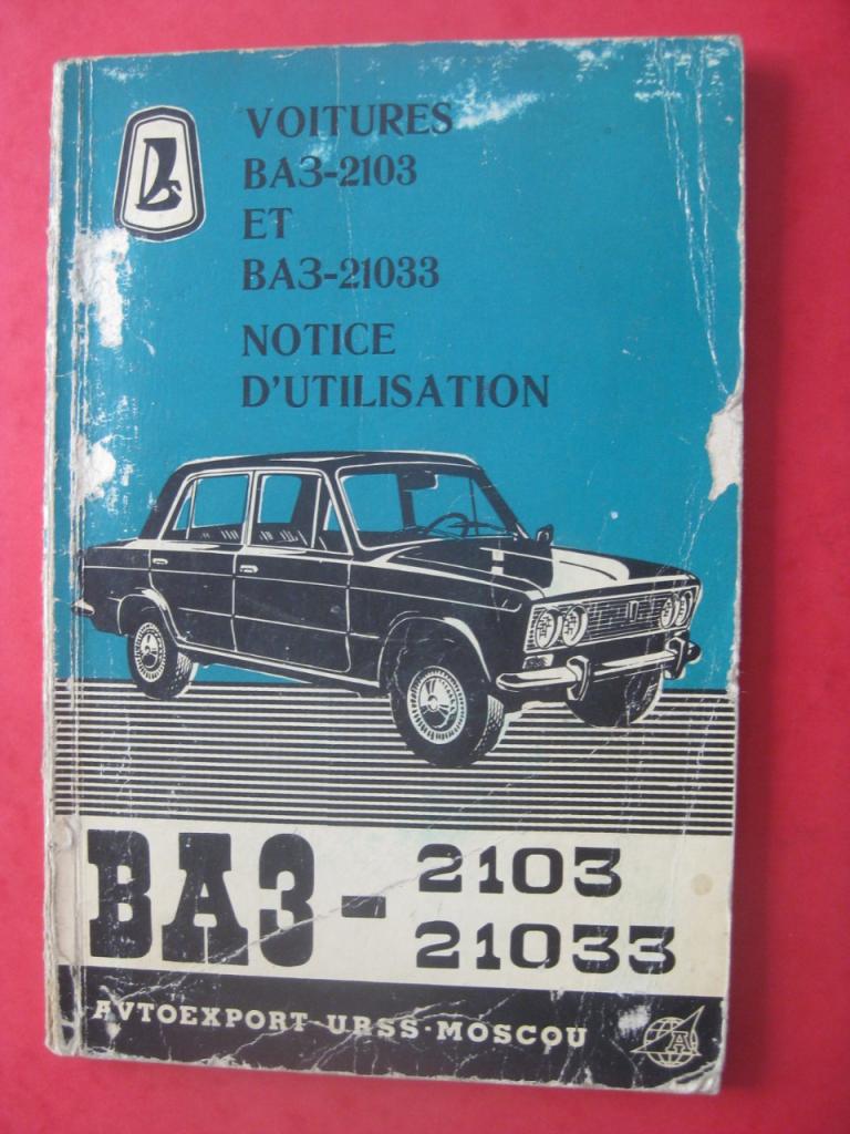 Lada (Vaz) 2103, Livret d'entretien vers 1975 LesAnciennes.com