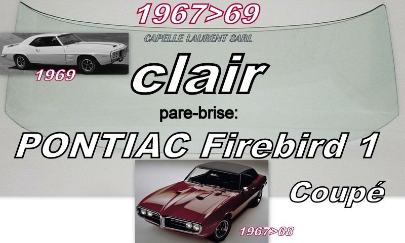 CHEVROLET CAMARO/PONTIAC FIREBIRD PARE BRISE NEUF LesAnciennes.com