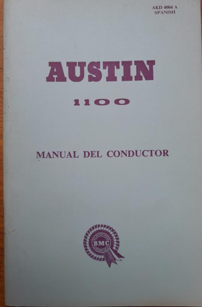 Austin 1100 manual del conductor LesAnciennes.com