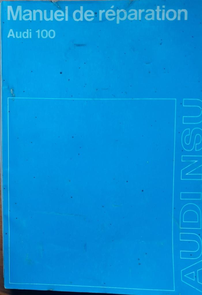 Audi 100 manuel de réparations d'atelier LesAnciennes.com