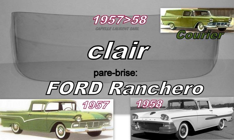 FORD RANCHERO PARE BRISE NEUF LesAnciennes.com