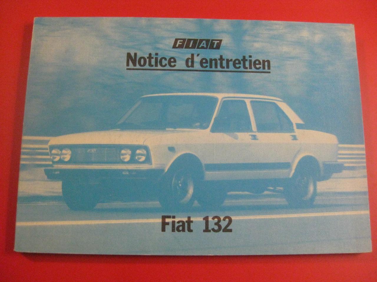 Fiat 132, notice d'entretien LesAnciennes.com