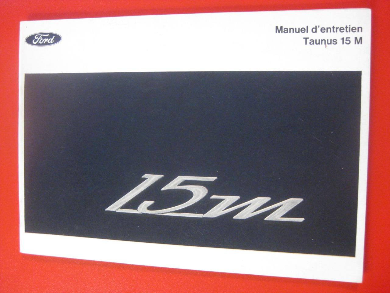 Notice entretien Ford Taunus 15 M 12/1966 LesAnciennes.com