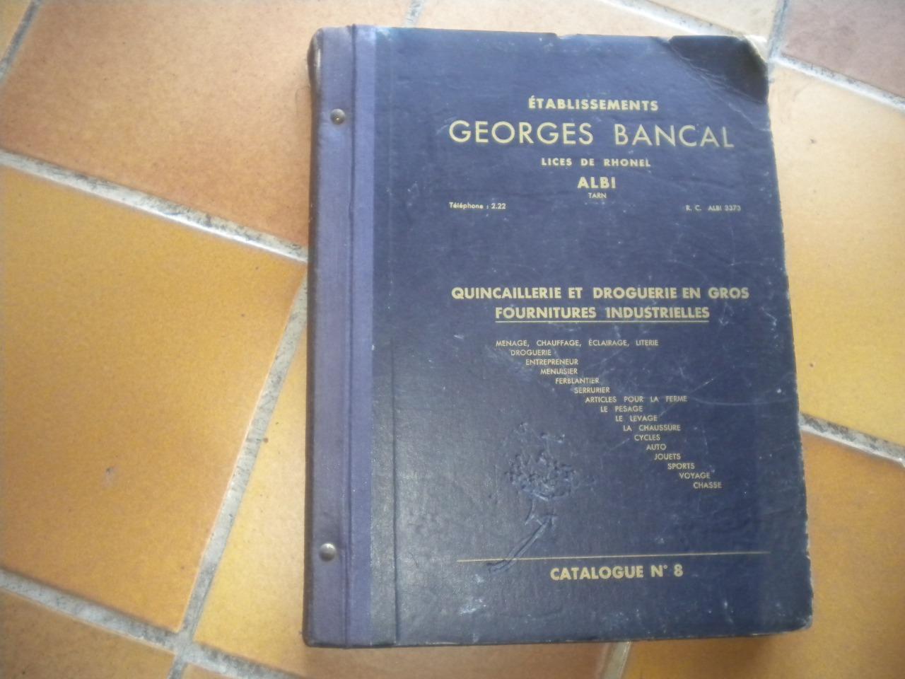 Catalogue fournitures industrielles G BANCAL LesAnciennes.com