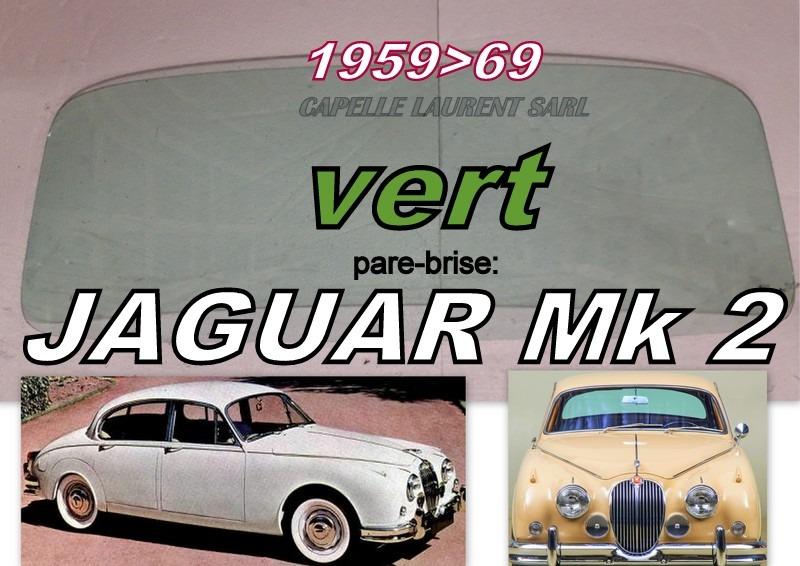 JAGUAR MK2. MK1. XK150 PARE BRISE NEUF LesAnciennes.com