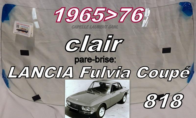 LANCIA FULVIA COUPE PARE-BRISE NEUF LesAnciennes.com