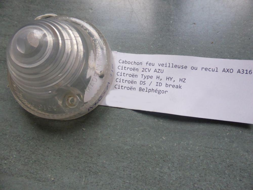 Cabochon feu veilleuse ou recul AXO A316 LesAnciennes.com