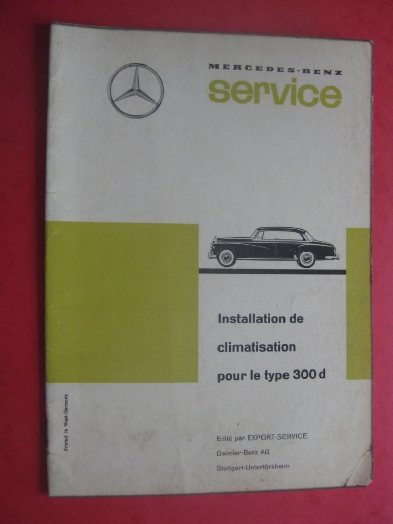 Mercédès 300 D, notice climati. vers 1958 LesAnciennes.com