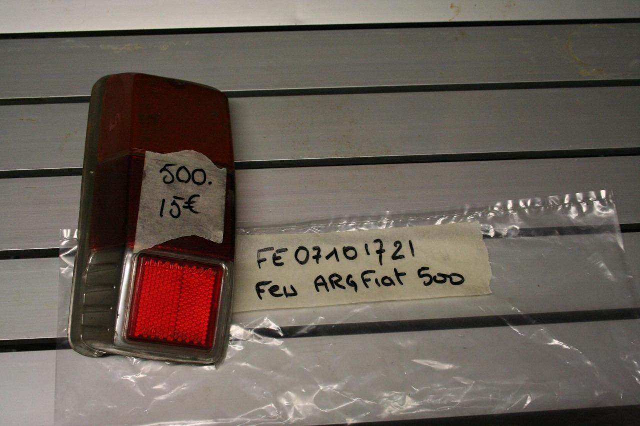 Feu AR FIAT 500 Ref:FE07101721 LesAnciennes.com