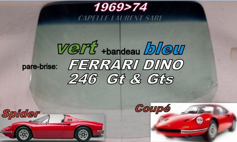 FERRARI DINO 328. 246. MONDIAL PARE BRISE NEUF LesAnciennes.com