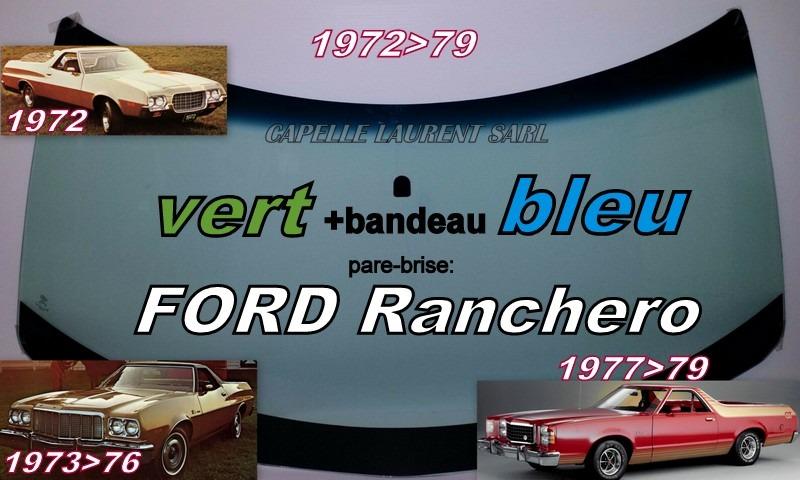 FORD RANCHERO PARE BRISE NEUF LesAnciennes.com