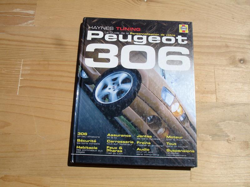 RTA Haynes revue technique Peugeot 306 Tuning LesAnciennes.com