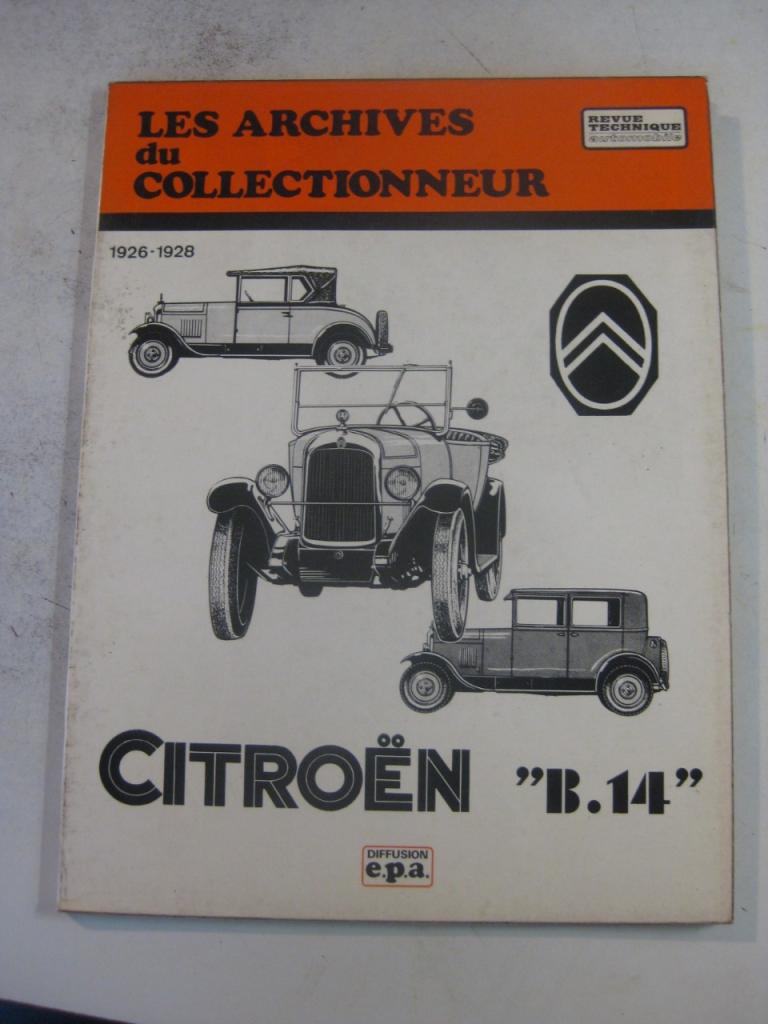 Citroën B 14. Archives du collectionneur LesAnciennes.com
