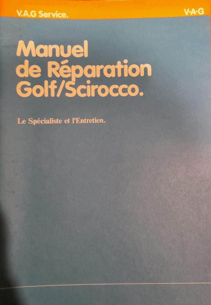 VW Golf & Scirocco Manuel de réparation LesAnciennes.com