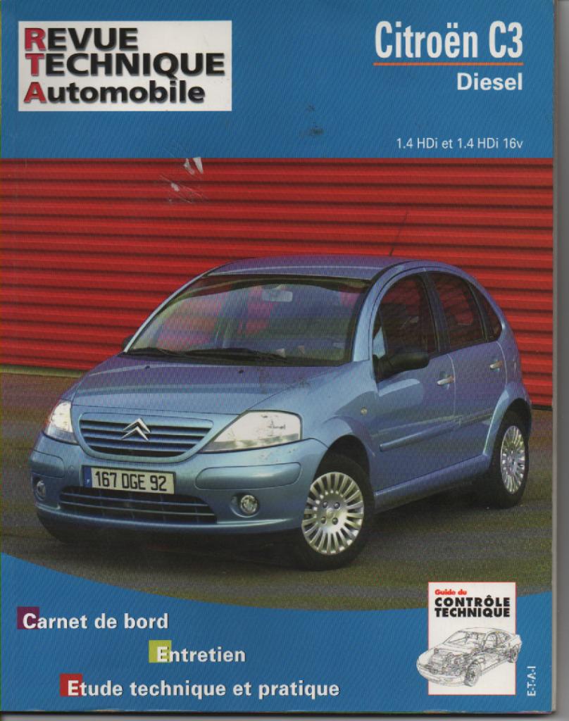 REVUES TECHNIQUE CITROEN C3 DIESEL LesAnciennes.com