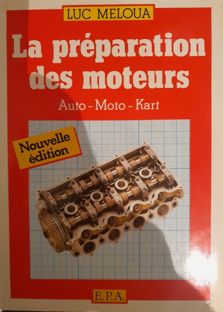 La Préparation des Moteurs de Luc Meloua LesAnciennes.com