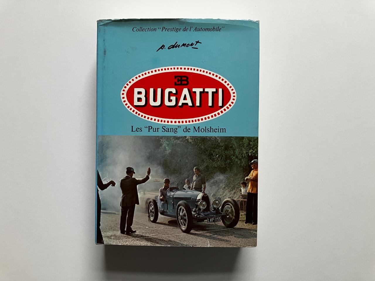 BUGATTI, Les “Pur Sang” de Molsheim LesAnciennes.com