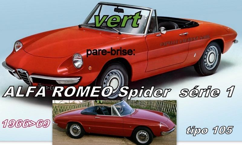 ALFA ROMEO SPIDER PARE BRISE NEUF LesAnciennes.com