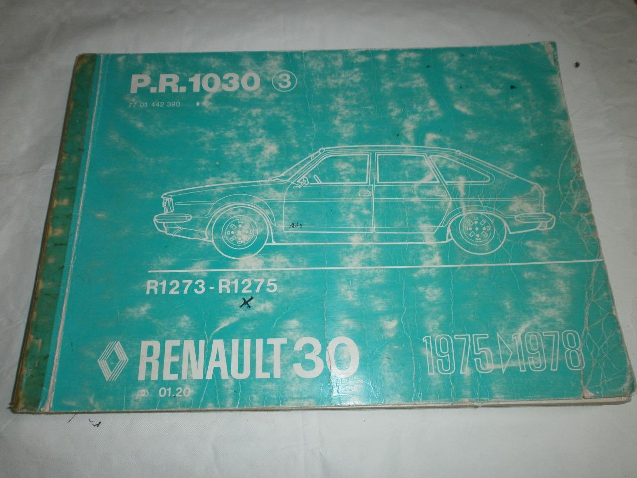 Manuel atelier origine RENAULT 30 1975/78 LesAnciennes.com