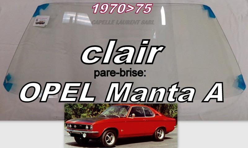 Pare brise OPEL Manta LesAnciennes.com