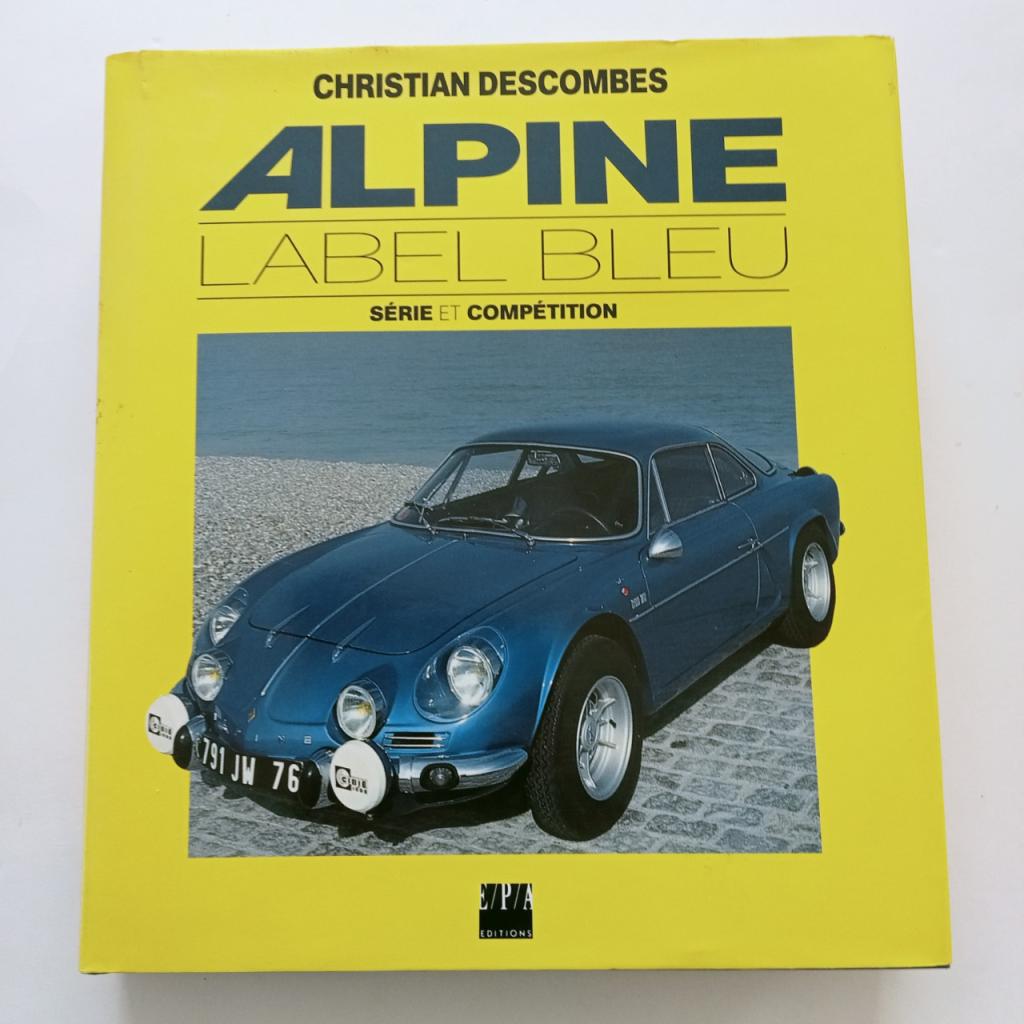LIVRE ALPINE LE LABEL BLEU LesAnciennes.com