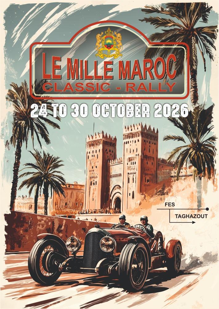 Mille Maroc Classic 2026 – L’Aventure au Rythme du Bien-Être LesAnciennes.com