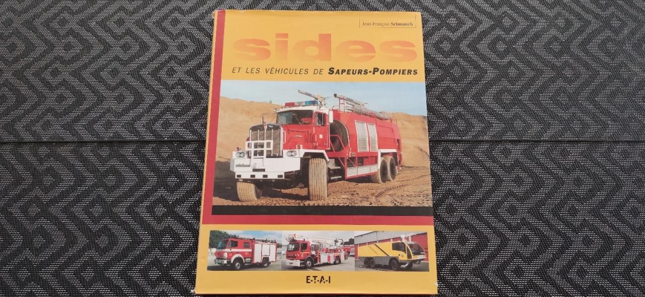 Livre SIDES LES VEHICULES DE SAPEURS-POMPIERS LesAnciennes.com