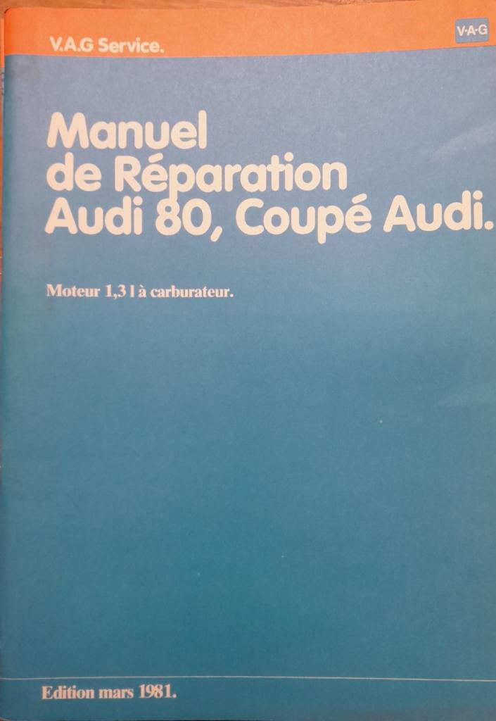 Audi 80 et Audi coupé Manuel de réparation LesAnciennes.com