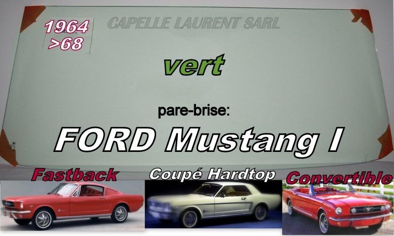 FORD MUSTANG 1964 A 2004 PARE BRISE NEUF LesAnciennes.com