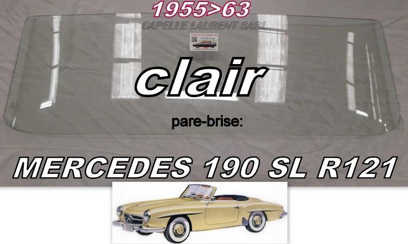 MERCEDES 190SL. W111. W120. W128 PARE BRISE NEUF LesAnciennes.com
