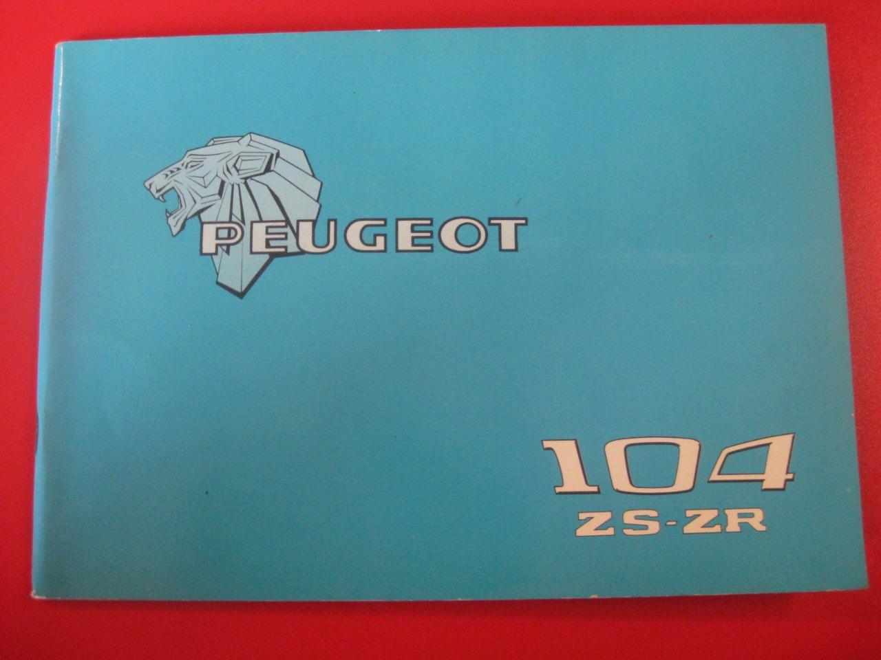 Peugeot 104 ZS/ZR Notice d'entretien. LesAnciennes.com