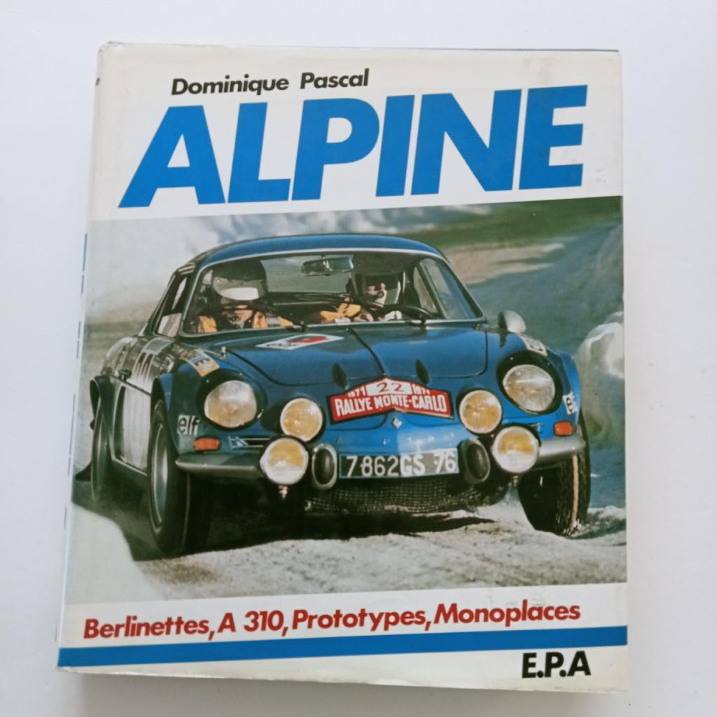 LIVRE AUTOMOBILE ALPINE Editions E.P.A. LesAnciennes.com