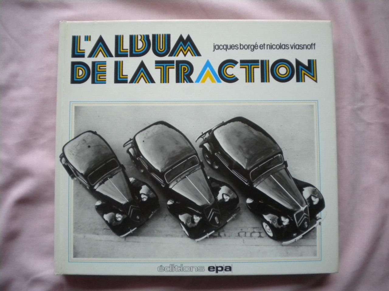 L'album de la traction Citroën automobile LesAnciennes.com